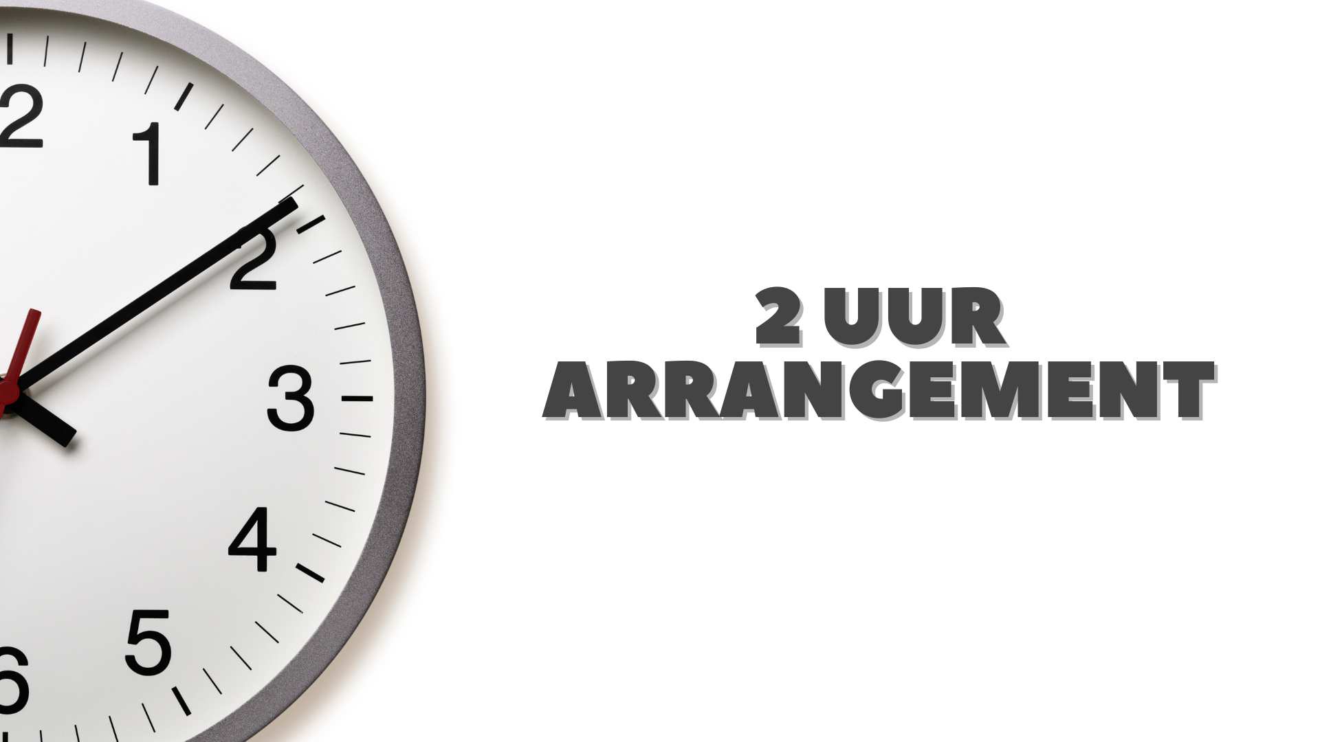 2 uur arrangement